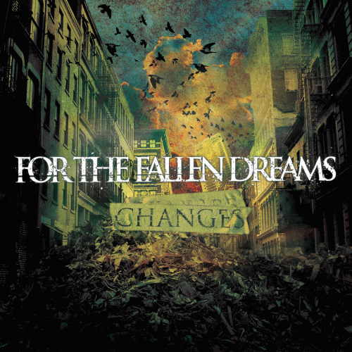 For The Fallen Dreams : Changes